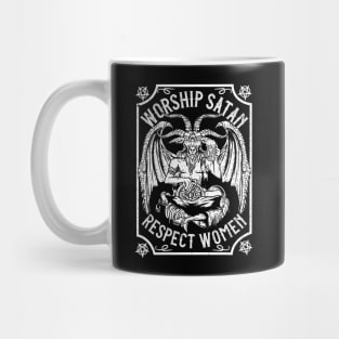 Worship Satan Respect Women - Satanic Devil Mug